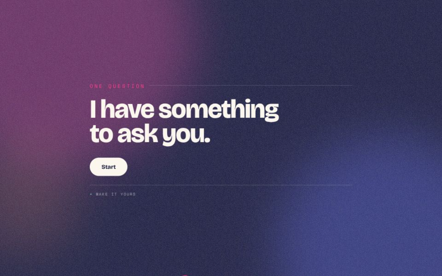 One Question opening screen